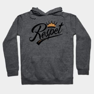 Respect Hoodie